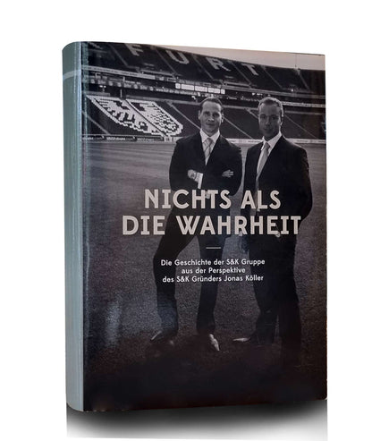 Buch „Nichts als die Wahrheit - die Geschichte der S&K Gruppe“ signierte Version